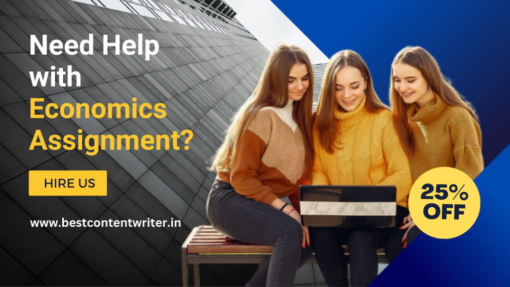 economics assignment help for students in india - no.1 assignment provider