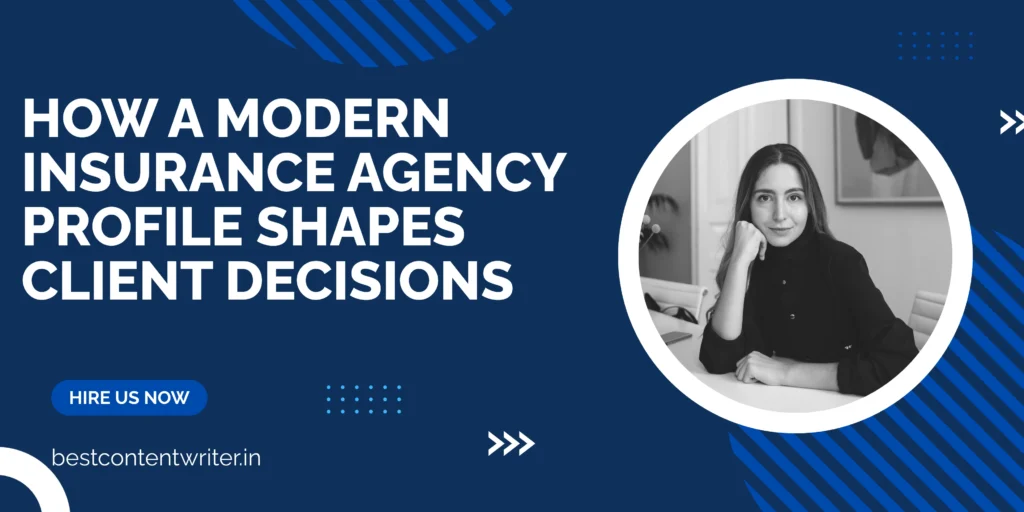 The Role of a Modern Insurance Agency Company Profile in Client Decisions
