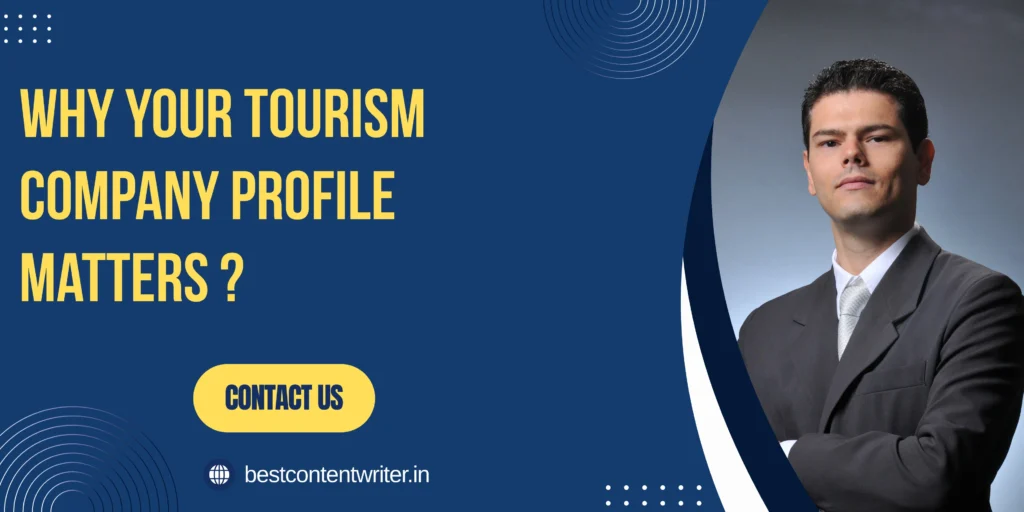 Why a Tourism Company Profile Matters