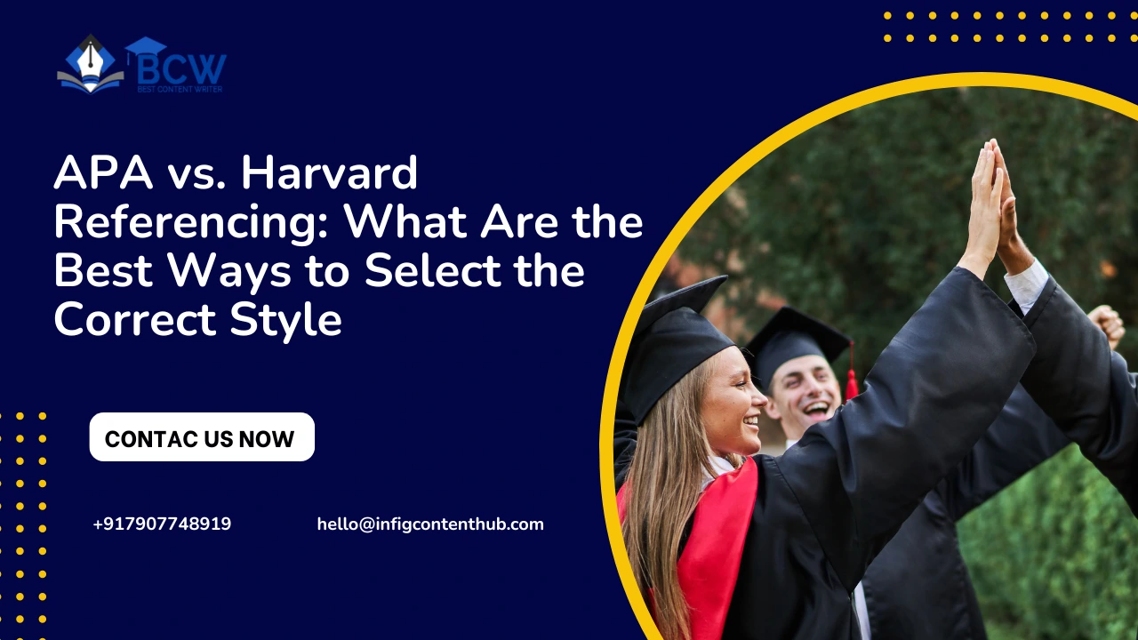 APA vs. Harvard Referencing: What Are the Best Ways to Select the Correct Style