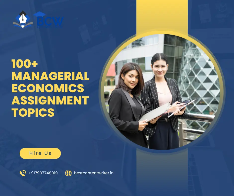 100+ Managerial Economics Assignment Topics